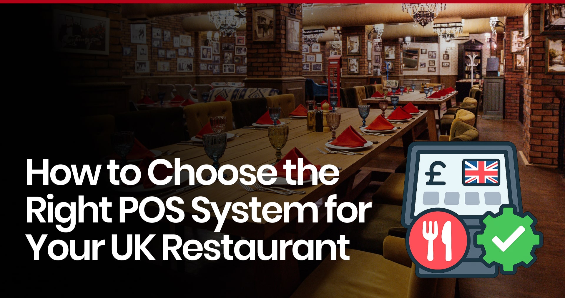 how to choose the right pos system for your uk restaurant